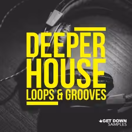 Get Down Samples presents Deeper House Vol.1 [WAV, MiDi]