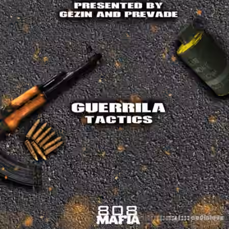 Gezin of 808 Mafia Prevade Guerrilla Tactics [WAV]