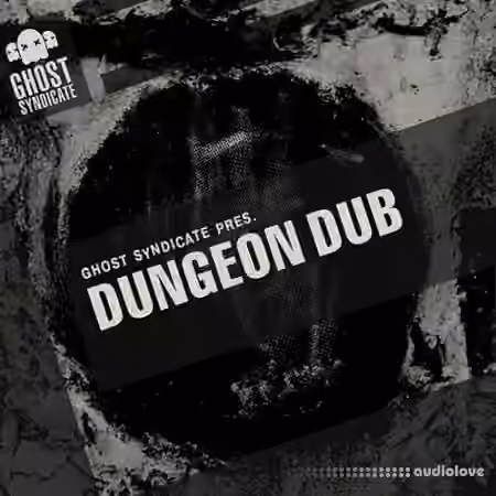 Ghost Syndicate Dungeon Dub [WAV]