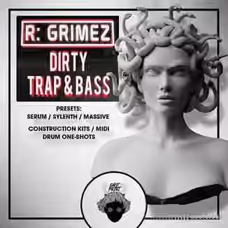 GHST PRJKT R-GRIMEZ Dirty Trap And Bass [WAV, MiDi, Synth Presets]