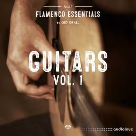 Gio Israel Flamenco Essentials Guitars Vol.1 [WAV]