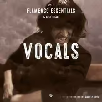 Gio Israel Flamenco Essentials Vocals [WAV]