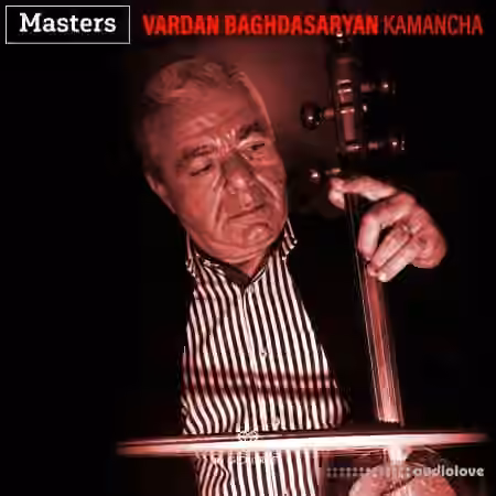 Gio Israel Masters: Vardan Baghadasaryan - Kamancha [WAV]