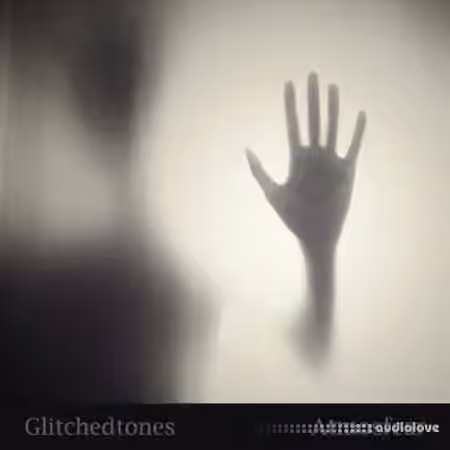 Glitchedtones Atmosfear [WAV]