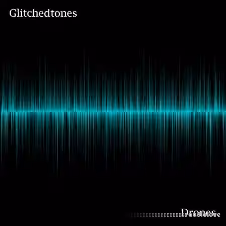 Glitchedtones Drones [WAV]