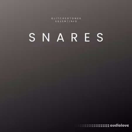 Glitchedtones Essentials Snares [WAV]