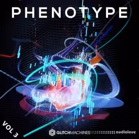 Glitchmachines Phenotype Vol.3 [WAV]