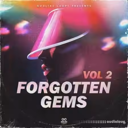 Godlike Loops Forgotten Gems Volume 2 [WAV, MiDi]