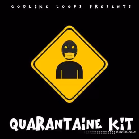 Godlike Loops Quarantine Kit [WAV]