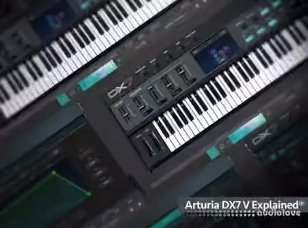 Groove3 Arturia DX7 V Explained [TUTORiAL]