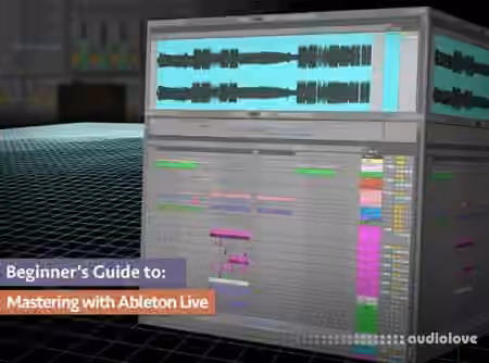 Groove3 Beginner's Guide to Mastering with Ableton Live [TUTORiAL]