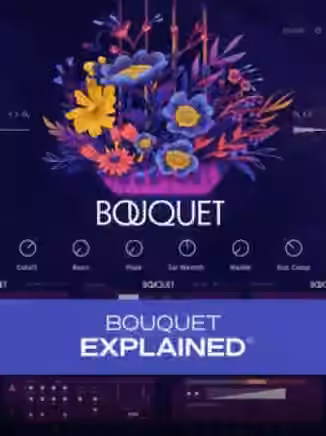 Groove3 Bouquet Explained [TUTORiAL]