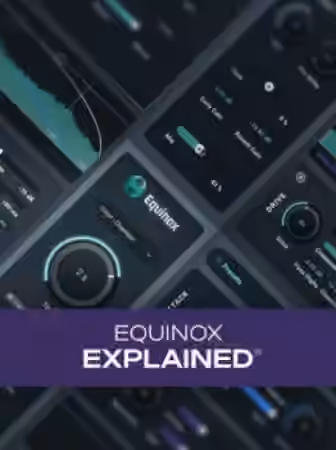 Groove3 Equinox Explained [TUTORiAL]