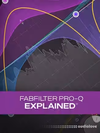 Groove3 FabFilter Pro-Q Explained v2025.03 [TUTORiAL]