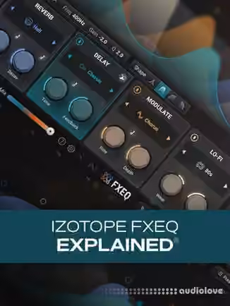Groove3 iZotope FXEQ Explained [TUTORiAL]