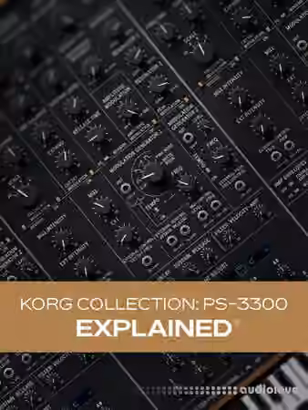 Groove3 KORG Collection: PS-3300 Explained [TUTORiAL]