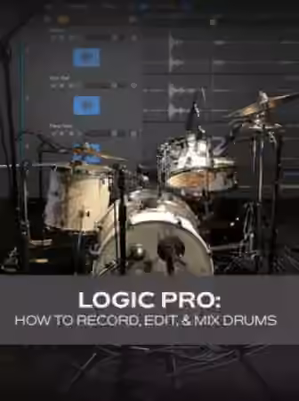 Groove3 Logic Pro: How to Record Edit and Mix Drums [TUTORiAL]