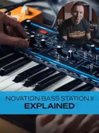 Groove3 Novation Bass Station II Explained [TUTORiAL]