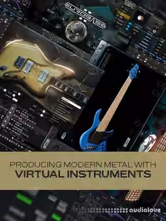 Groove3 Producing Modern Metal with Virtual Instruments [TUTORiAL]