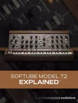 Groove3 Softube Model 72 Explained [TUTORiAL]