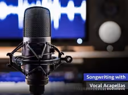 Groove3 Songwriting with Vocal Acapellas [TUTORiAL]
