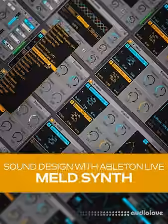 Groove3 Sound Design with Ableton Live Meld Synth [TUTORiAL]