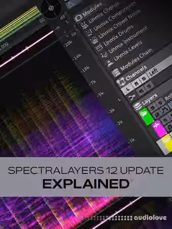 Groove3 SpectraLayers 12 Update Explained [TUTORiAL]