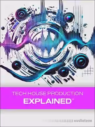 Groove3 Tech House Production Explained [TUTORiAL]