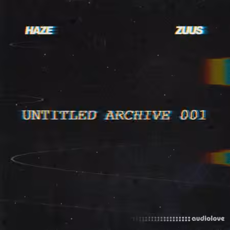 Haze & Zuus UNTITLED Archive 001 (Sample Collection) [MP3]