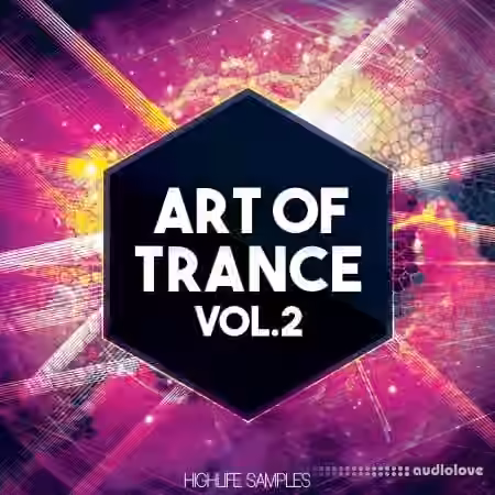 HighLife Samples Art of Trance Vol.2 [WAV, MiDi, Synth Presets]