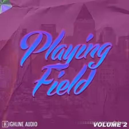 Highline Audio Playing Field Volume 2 [WAV]
