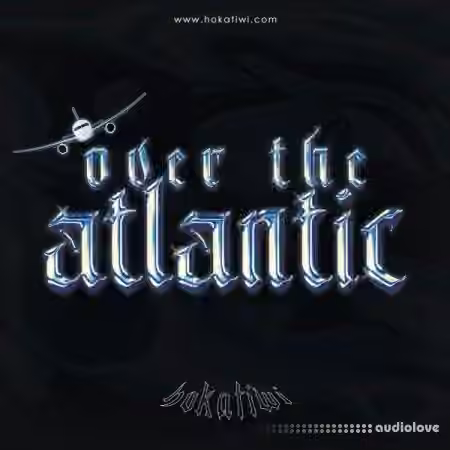 Hokatiwi Over The Atlantic Kit [WAV]