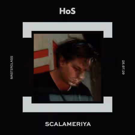 Home Of Sound Masterclass with Scalameriya [TUTORiAL]