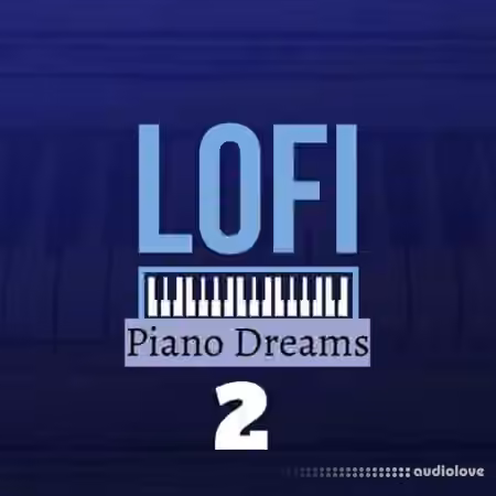 HOOKSHOW Lofi Piano Dreams 2 [WAV]