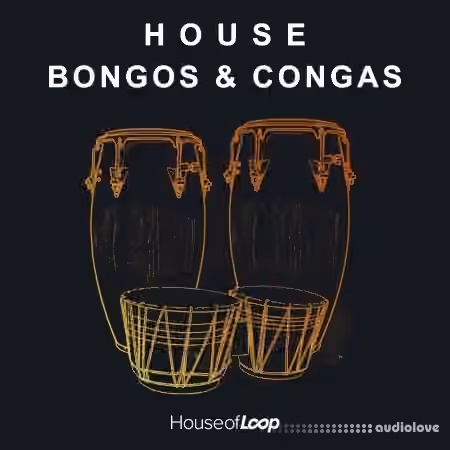 House Of Loop House Bongos and Congas [WAV]