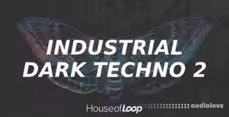 House Of Loop Industrial Dark Techno 2 [WAV]