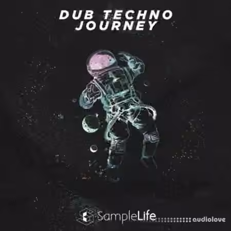 House Of Loop Samplelife Dub Techno Journeys [WAV]