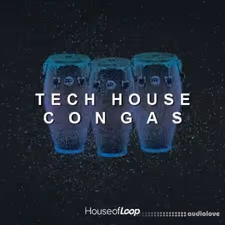 House Of Loop Tech House Congas [WAV]