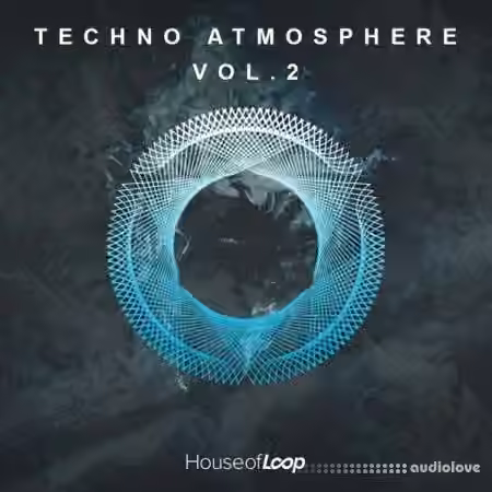 House Of Loop Techno Atmosphere 2 [WAV, Synth Presets]