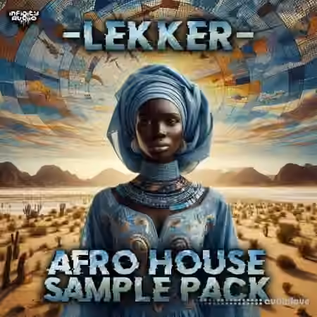 Infinity Audio Lekker Afro House [WAV, MiDi]