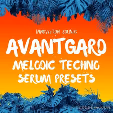 Innovation Sounds Avantgard Melodic Techno [Synth Presets]