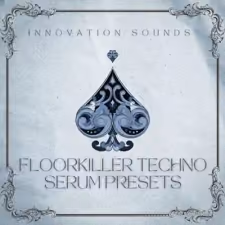 Innovation Sounds Floorkiller Techno [Synth Presets]