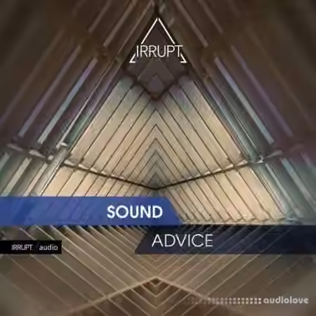 Irrupt Audio Sound Advice [WAV]