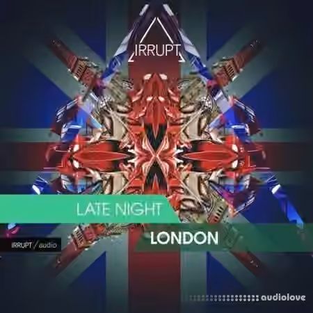 Irrupt Late Night London [WAV]