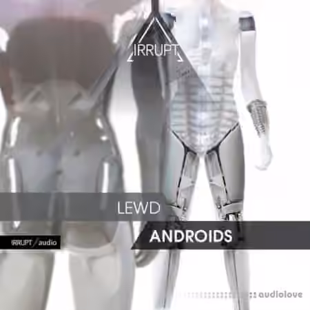 Irrupt Lewd Androids [WAV]
