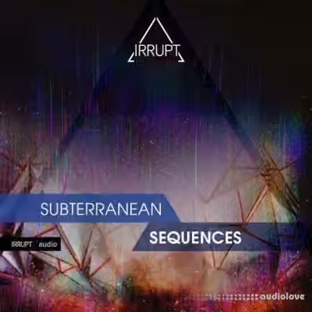 Irrupt Subterranean Sequences [WAV]