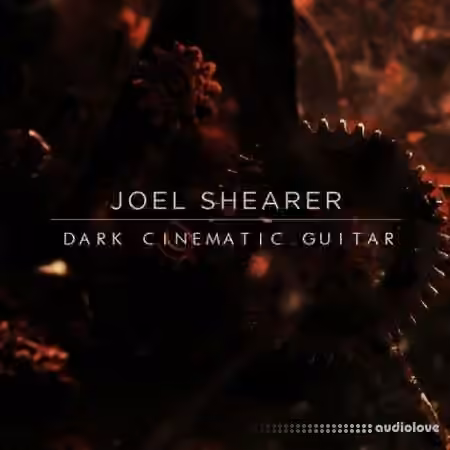 Joel Shearer Dark Cinematic Guitar [WAV]