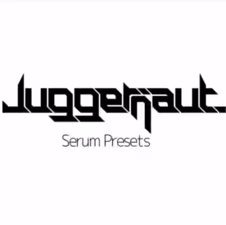 JuggerNoteRecords Juggernaut. Serum Presets [Synth Presets, WAV]