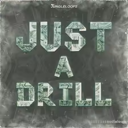 Jungle Loops Just A Drill [WAV, MiDi]
