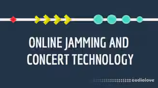 Kadenze Online Jamming and Concert Technology (Sessions 1-6) [TUTORiAL]